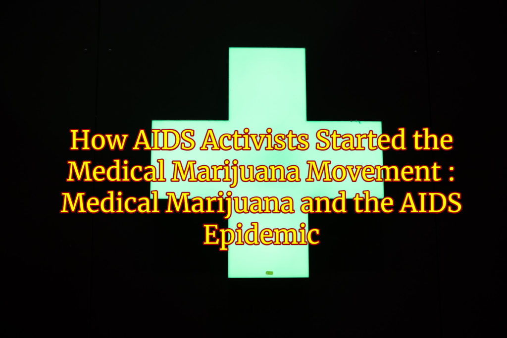 AIDS and Medical Marijuana